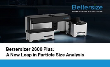 Bettersizer 2600 Plus: A NewLeap in Particle Size Analysis