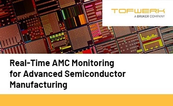 Advancing Semiconductor Manufacturing With Real-Time AMC Monitoring