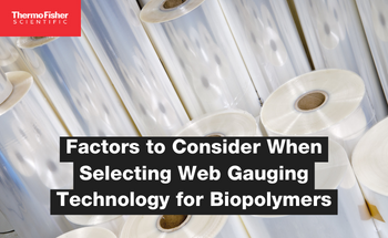 Factors to Consider When Selecting Web Gauging Technology for Biopolymers