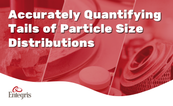 Accurately Quantifying Tails of Particle Size Distributions
