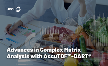 Advances in Complex Matrix Analysis with AccuTOF™-DART®