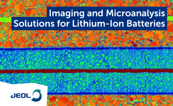 Imaging and Microanalysis Solutions for Lithium-Ion Batteries