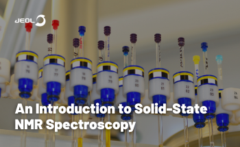 An Introduction to Solid-State NMR Spectroscopy