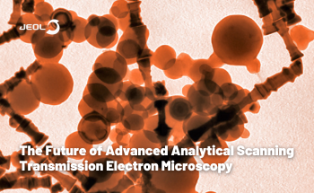 The Future of Advanced Analytical Scanning Transmission Electron Microscopy
